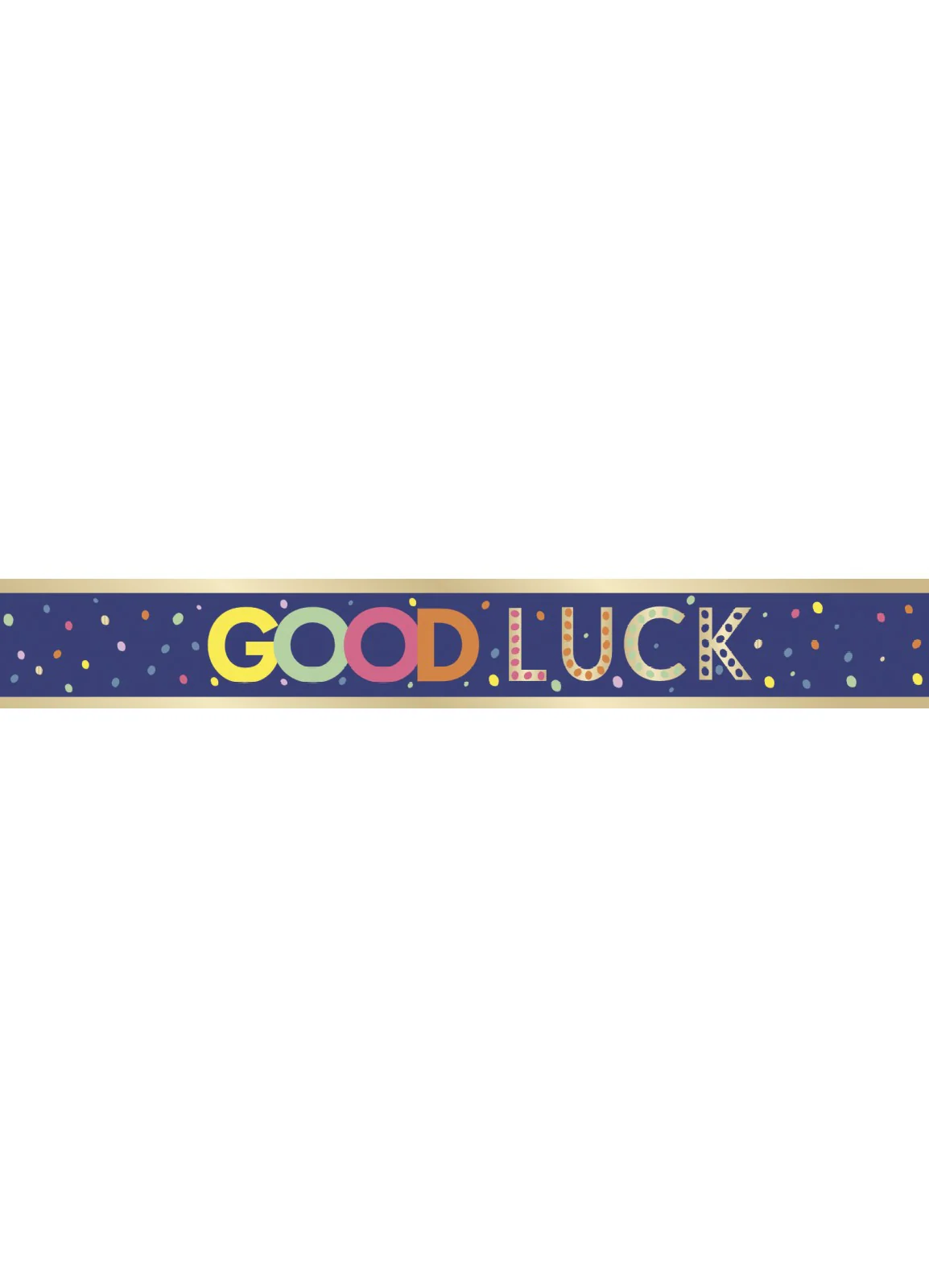 Good Luck Foil Banner