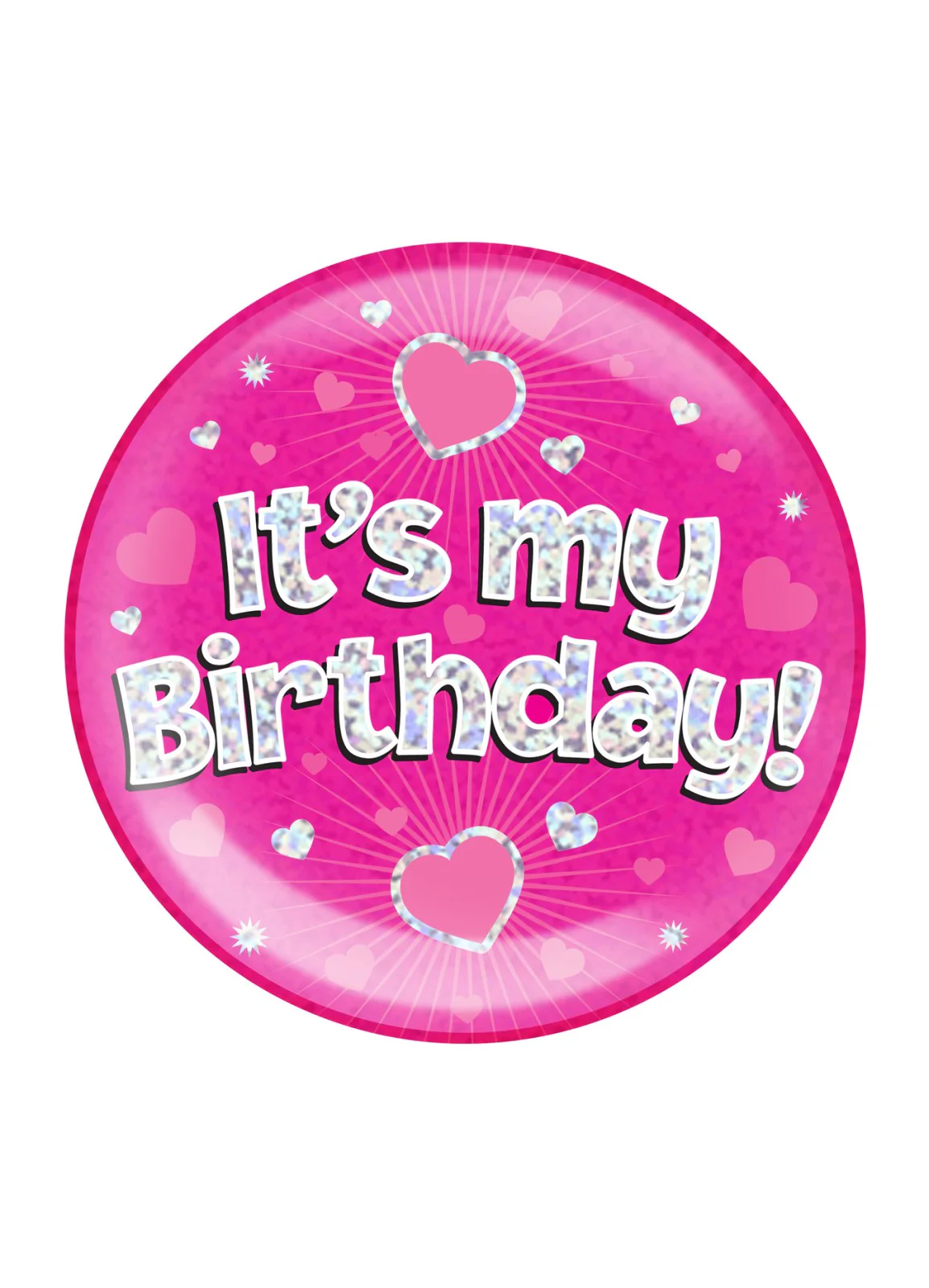 Pink It's My Birthday Jumbo Badge